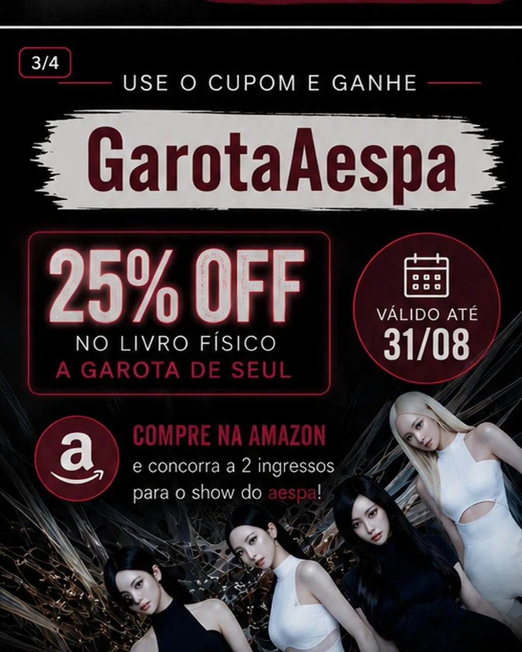 Peça 3 de 4 com o código GarotaAespa e as condições da campanha